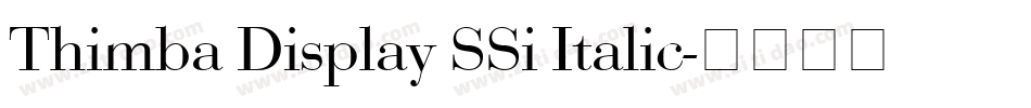 Thimba Display SSi Italic字体转换